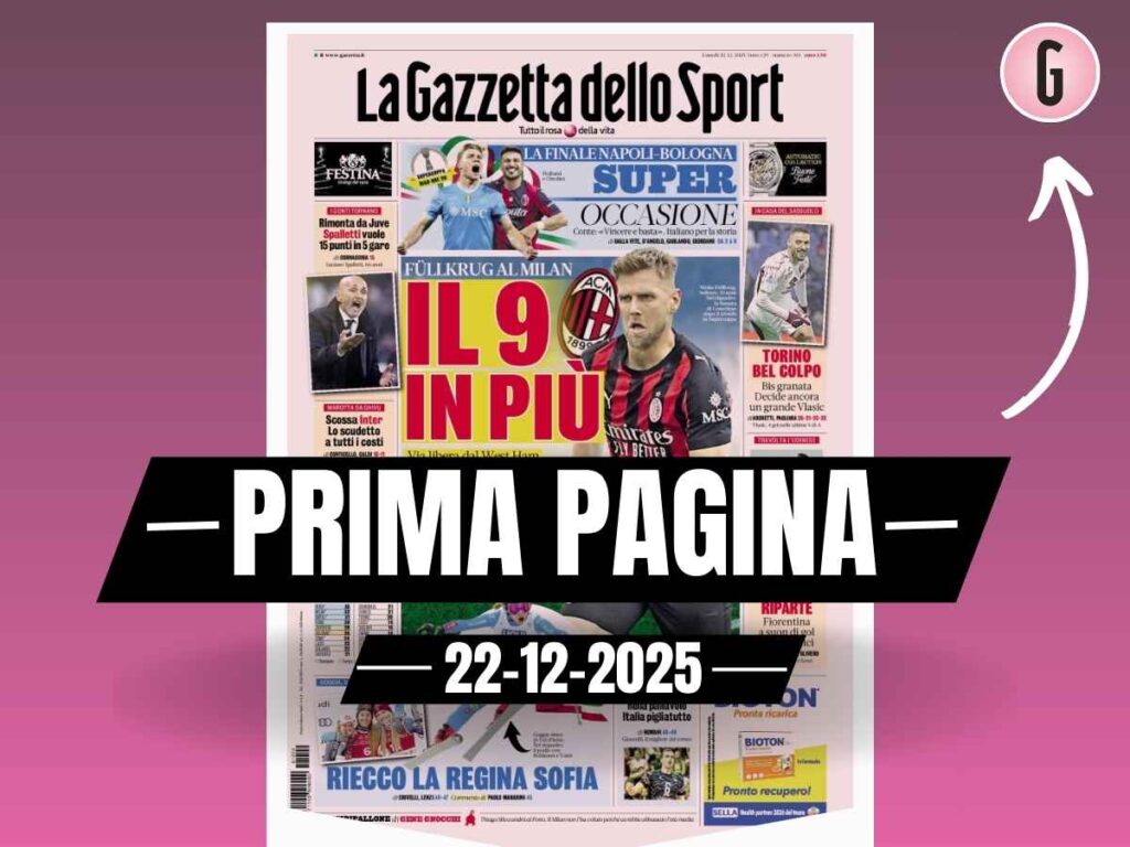 Prima pagina Gazzetta dello Sport: "Füllkrug al Milan: il 9 in più. Arriverà prima di Natale"