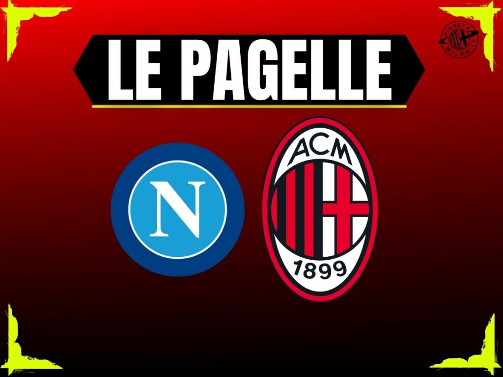 Pagelle Napoli-Milan 18 dicembre 2025