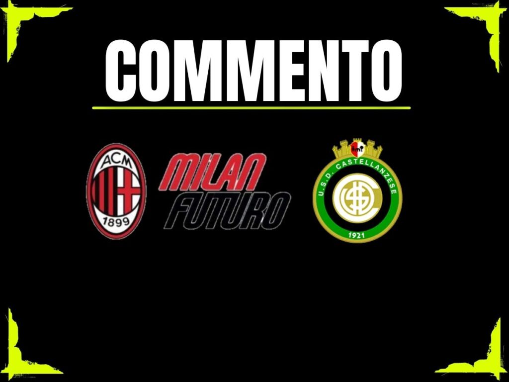 Serie D, Milan Futuro-Castellanzese termina 3-1: altra vittoria in rimonta