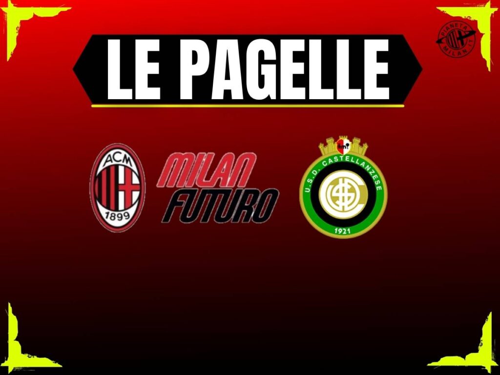 Pagelle Milan Futuro-Castellanzese 3-1: decisivi Ossola e Borsani