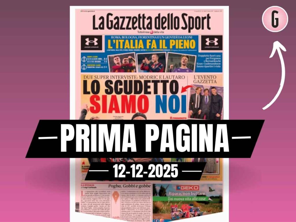 Prima pagina Gazzetta dello Sport: "Modric-Lautaro, lo scudetto siamo noi"
