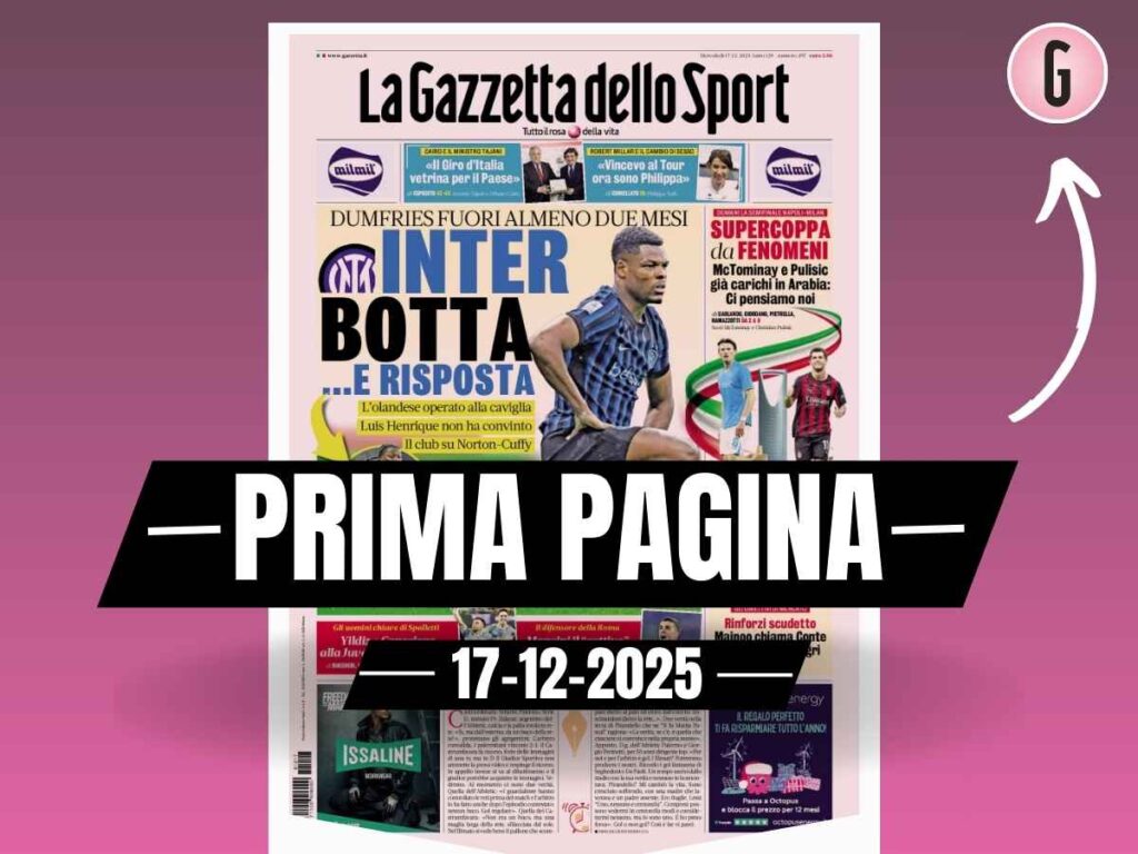 Prima pagina Gazzetta dello Sport: "Supercoppa di fenomeni: McTominay e Pulisic già carichi in Arabia"