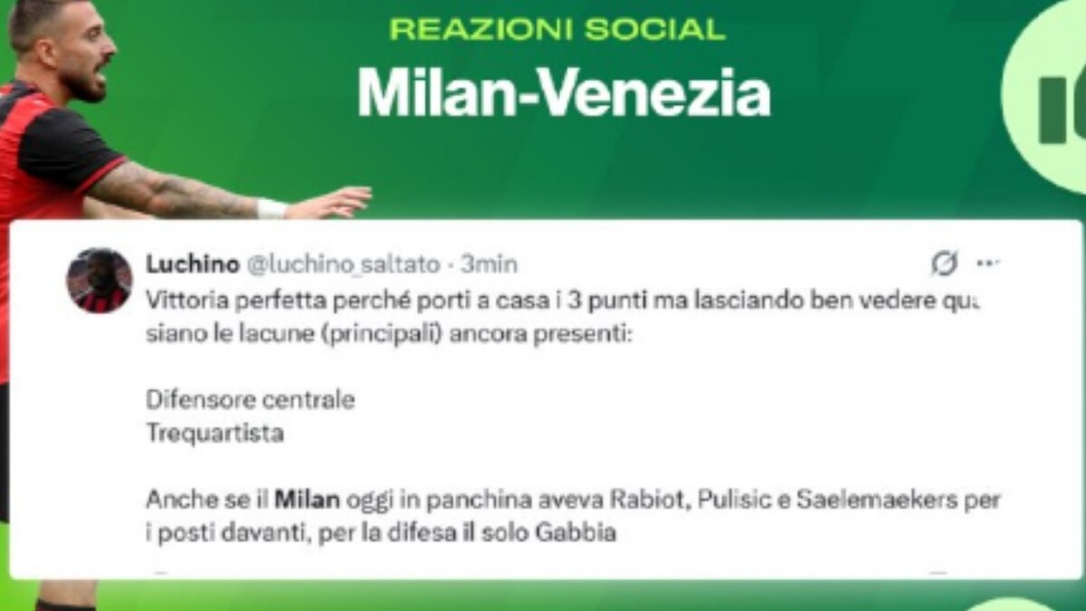 Milan-Venezia, i tifosi sui social: "Ecco cosa serve dal calciomercato"