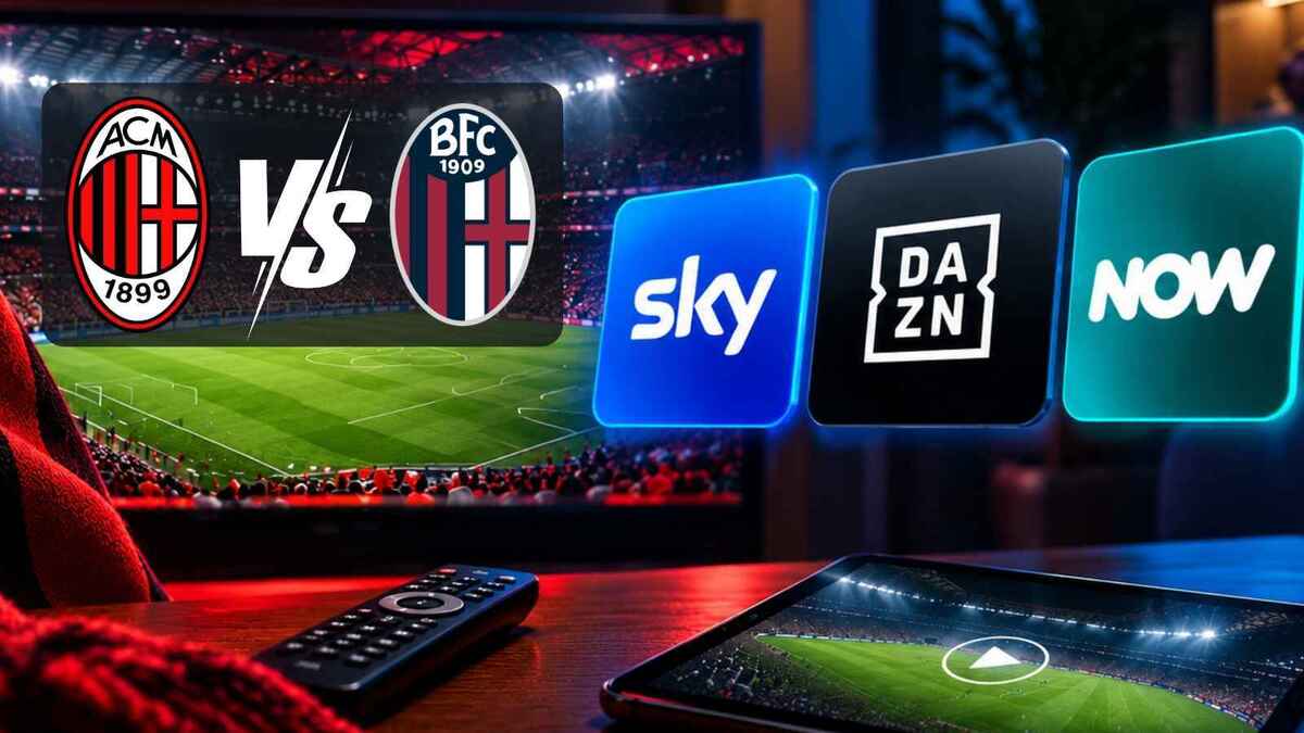 Dove vedere il Milan in TV e streaming. Oggi Milan-Bologna (Serie A). Le info tv: Sky, Dazn o Now?
