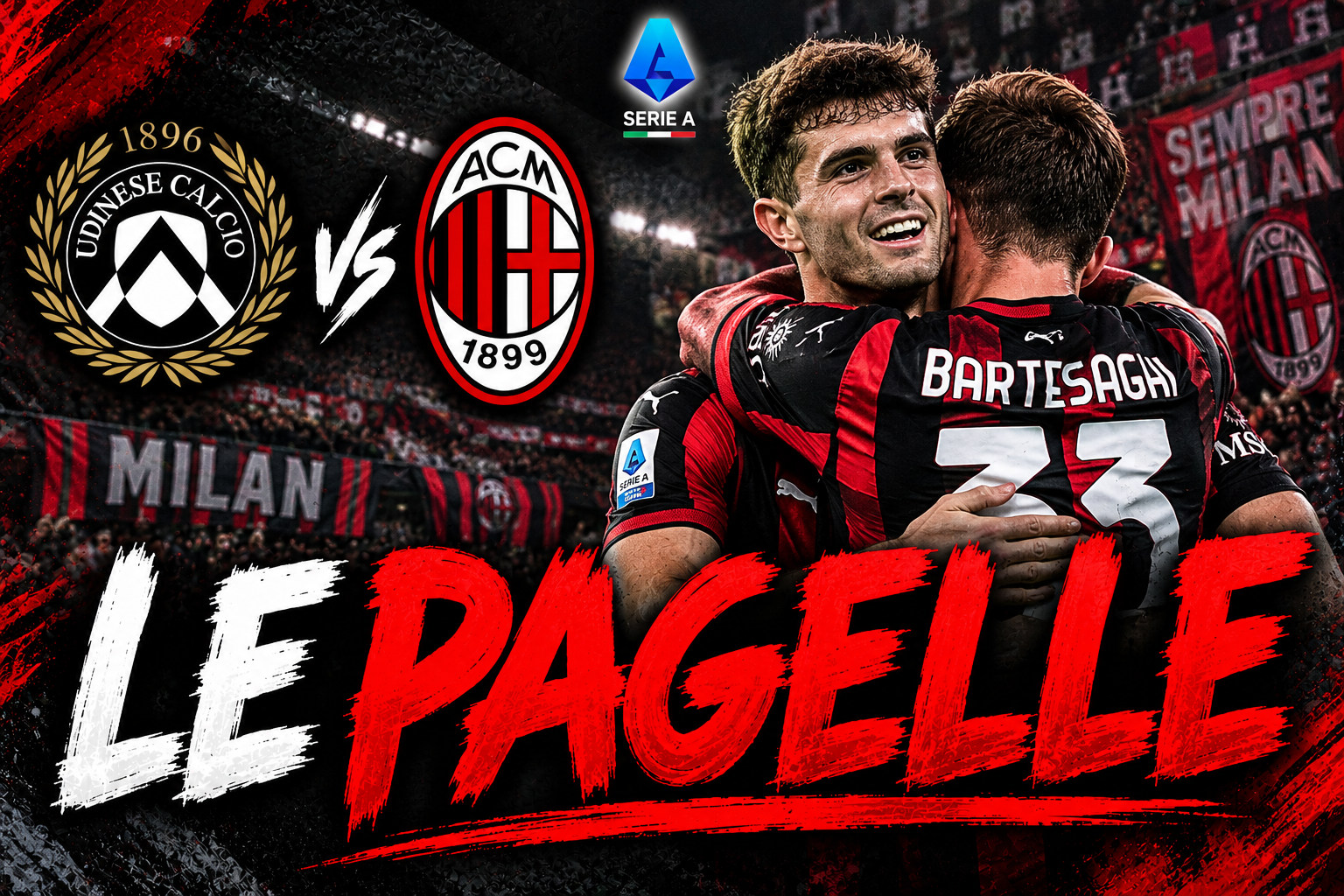 pagelle udinese milan 0 2 pulisic mattatore bartesaghi super da Pianetamilan.it pagelle udinese milan 0 2 pulisic mattatore bartesaghi super