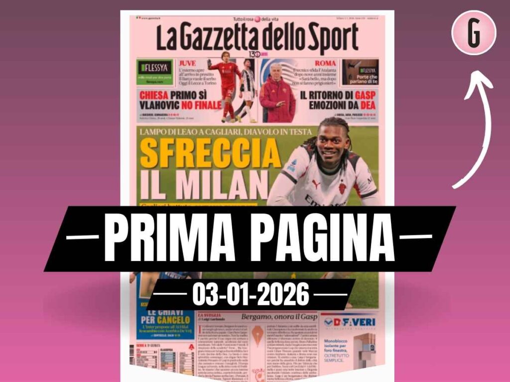 Prima pagina Gazzetta dello Sport: "Sfreccia il Milan"