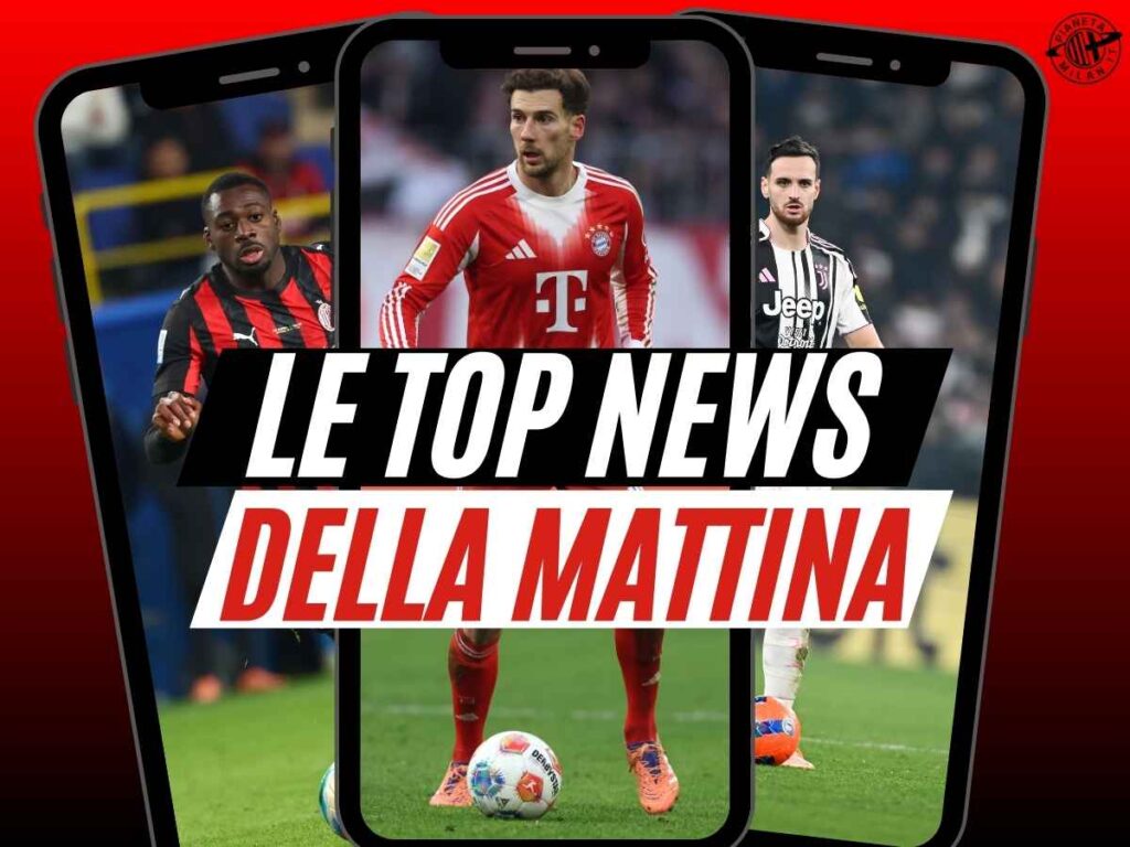 Calciomercato: Milan, via Fofana e dentro Goretzka? In difesa Gatti non è l'unico nome