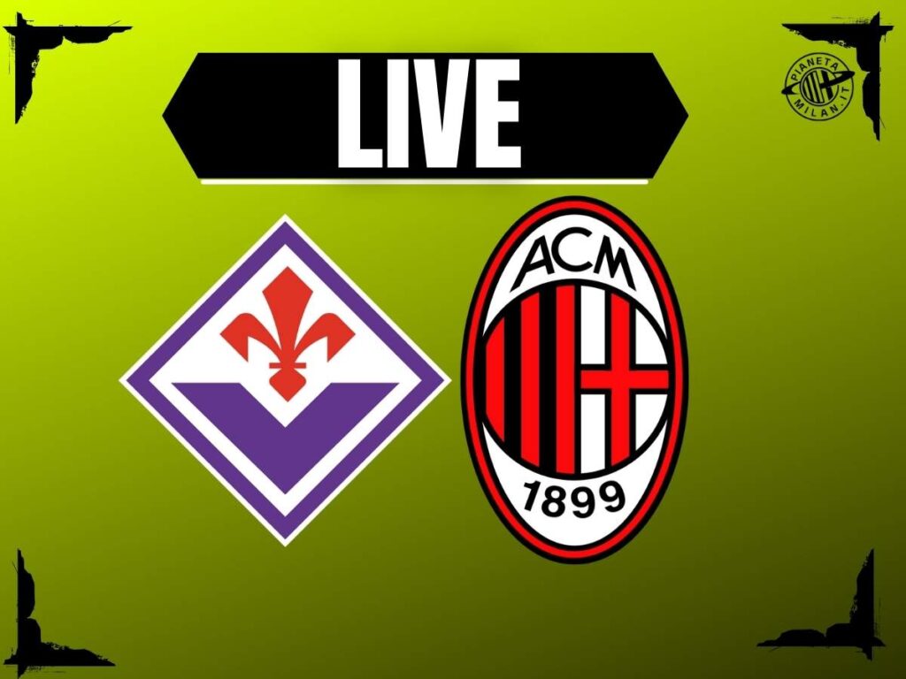 Fiorentina-Milan di Serie A: la partita del 'Franchi' in diretta | LIVE News