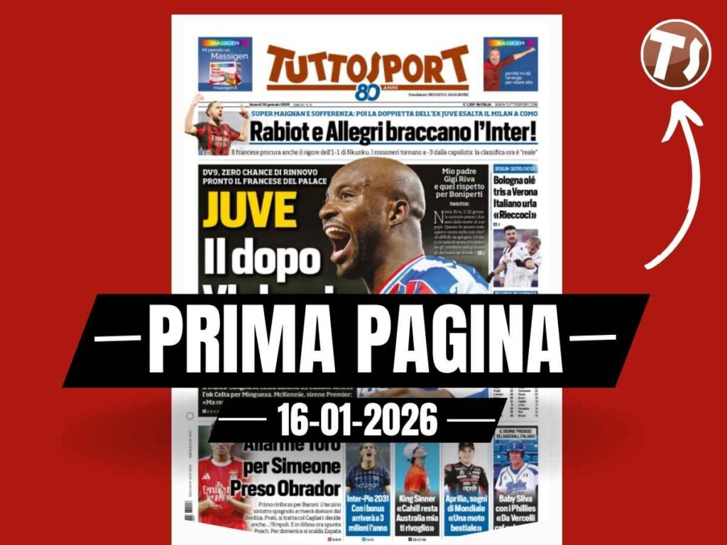 Prima pagina Tuttosport: "Rabiot e Allegri braccano l'Inter"