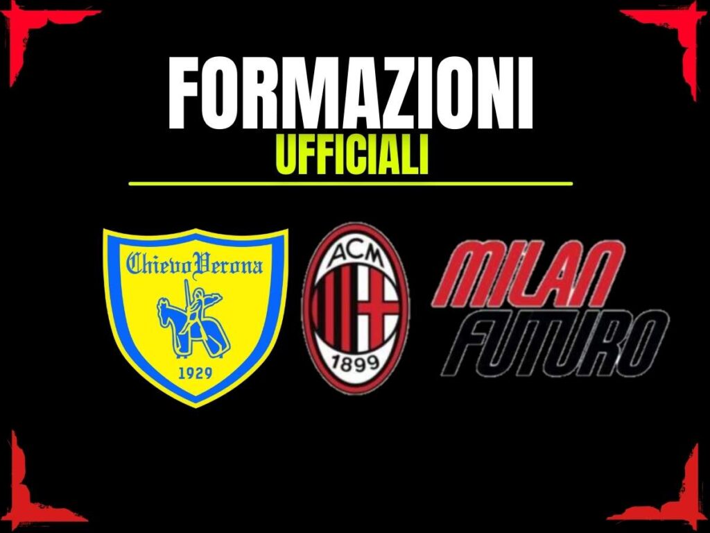 Chievo-Milan Futuro, formazioni ufficiali: Oddo lancia Sardo dall'inizio