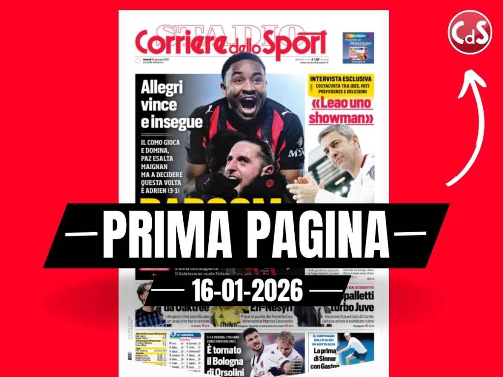 Prima pagina Corriere dello Sport, Costacurta: "Leao uno showman"