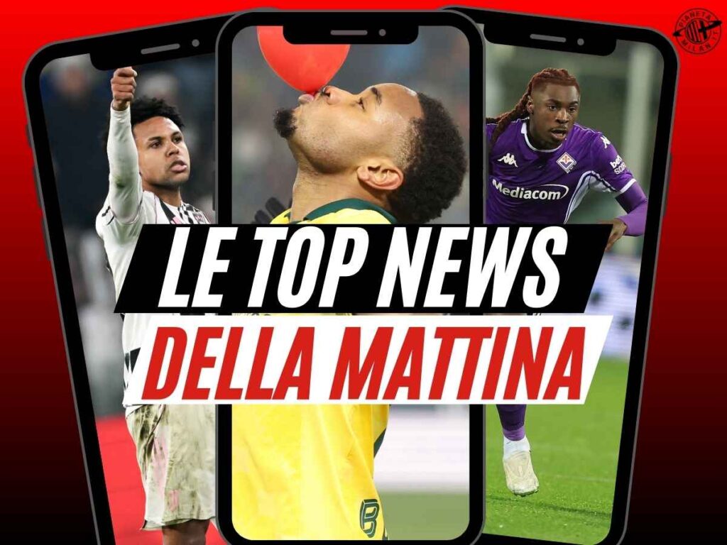 Milan, Cassano attacca Leao. Nkunku dice tutto. Mercato: l'indizio su Kean. McKennie ...