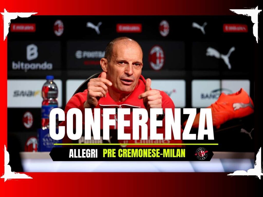 La conferenza stampa di Allegri pre Cremonese-Milan in diretta | LIVE News