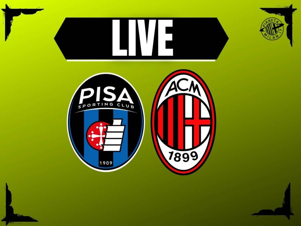 Pisa-Milan di Serie A: la partita della 'Cetilar Arena' in diretta | LIVE News
