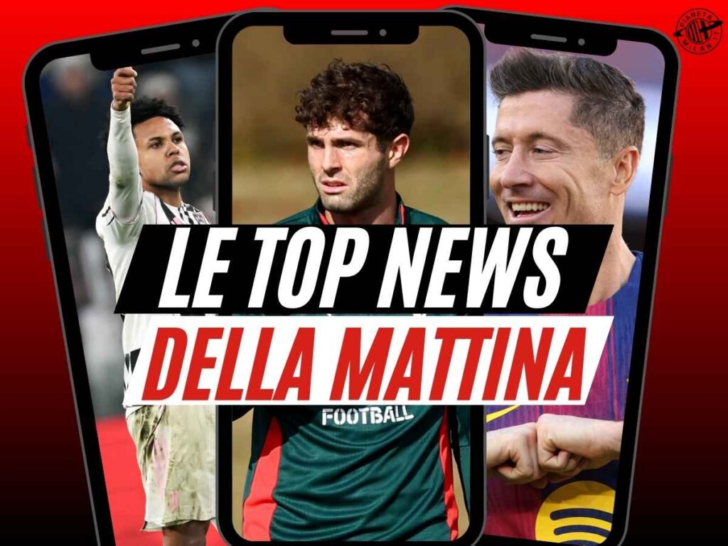 Milan, contatto per McKennie. Lewandowski ancora in corsa. Bomba Pulisic. Ibrahimovic ha parlato con ...