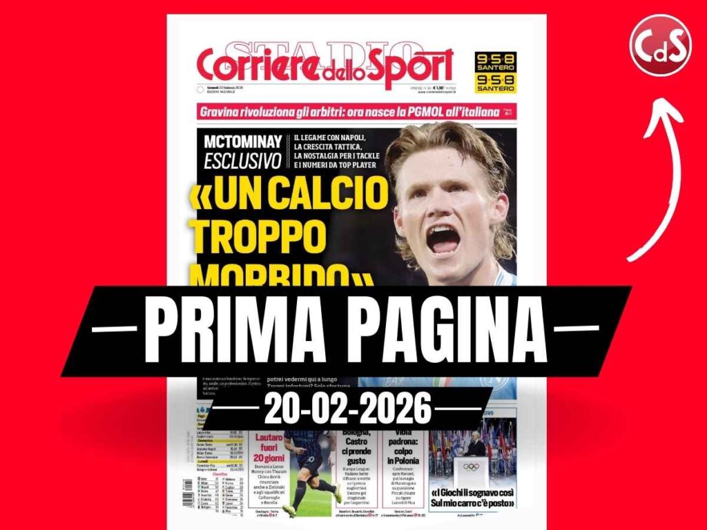 Prima pagina Corriere dello Sport: "Napoli, McTominay: 'Calcio troppo morbido. Conte unico"