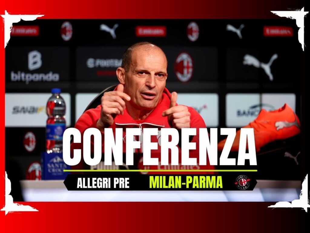 La conferenza stampa di Allegri pre Milan-Parma in diretta