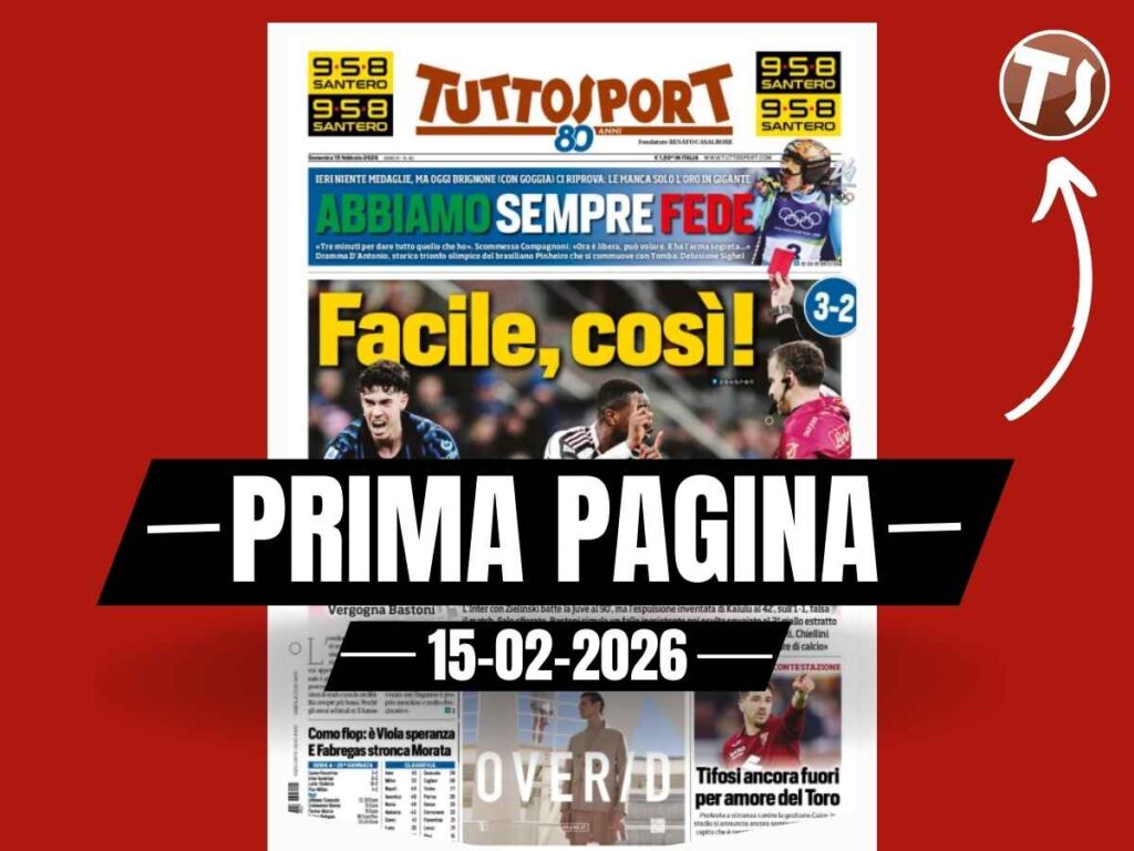Prima pagina Tuttosport: "Facile, così! Espulsione inventata per Kalulu. Vergogna Bastoni"