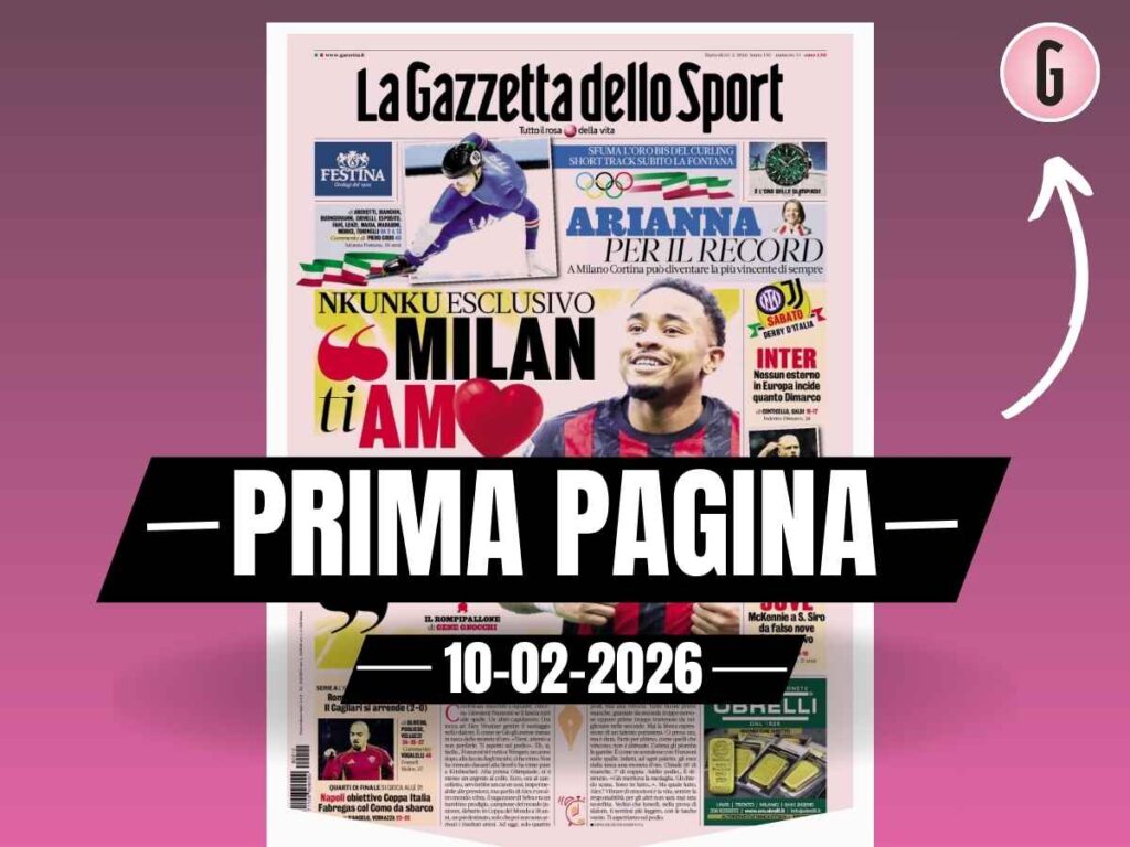 Prima pagina Gazzetta dello Sport: "Nkunku esclusivo: 'Milan ti amo. Qui per vincere'"