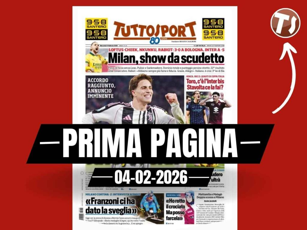 Prima pagina Tuttosport: "Loftus-Cheek, Nkunku, Rabiot: Milan, show da Scudetto"