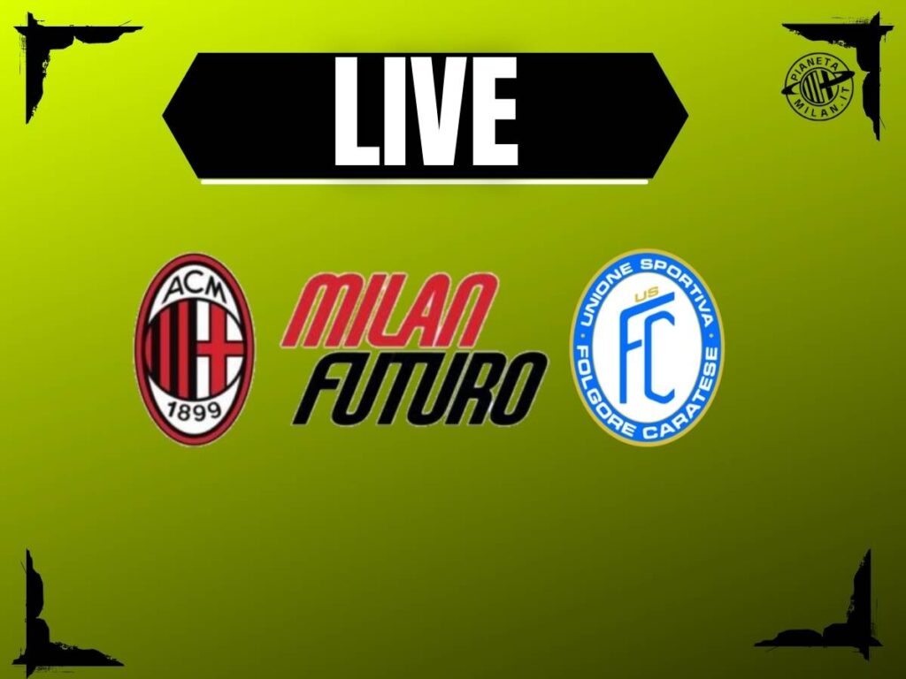 Live partita Milan Futuro-Folgore Caratese 1 marzo 2026
