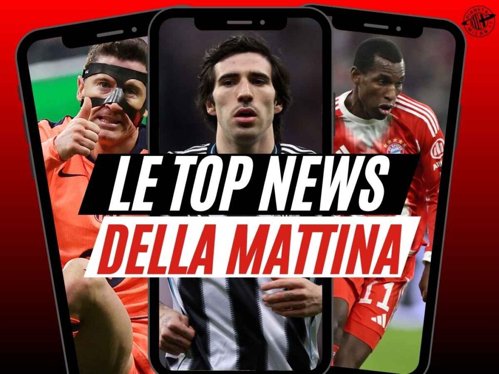 Milan, rivelazione Lewandowski. Retroscena su Tonali. Torna Gimenez? Spunta Jackson