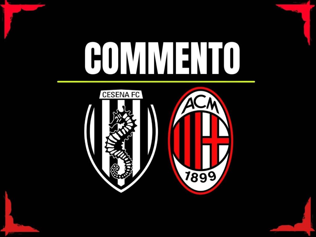 Cesena Milan Primavera commento 09-03-2026