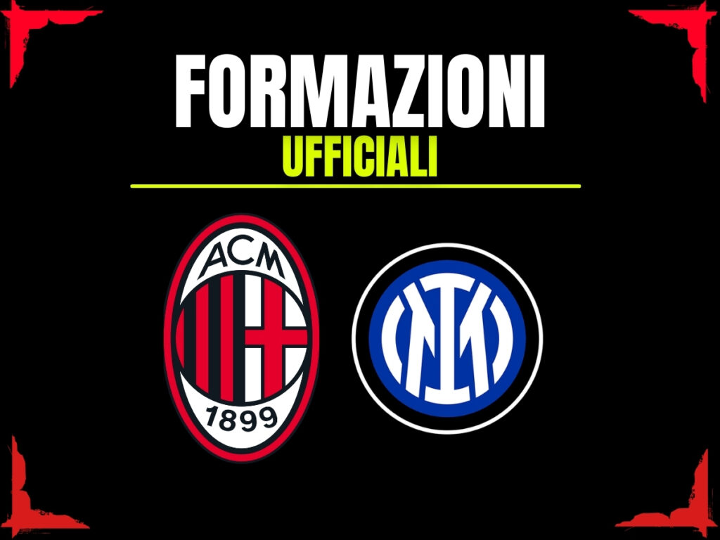 Derby Milan-Inter, le formazioni ufficiali: Allegri risolve così il ballottaggio a sinistra