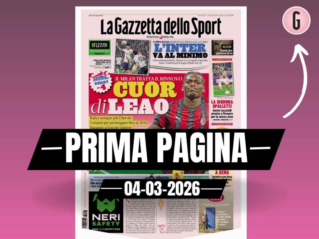 Prima pagina Gazzetta dello Sport: "Cuor di Leao: il Milan tratta il rinnovo fino al 2030"