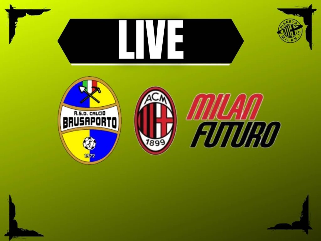 Brusaporto-Milan Futuro di Serie D in diretta | LIVE NEWS