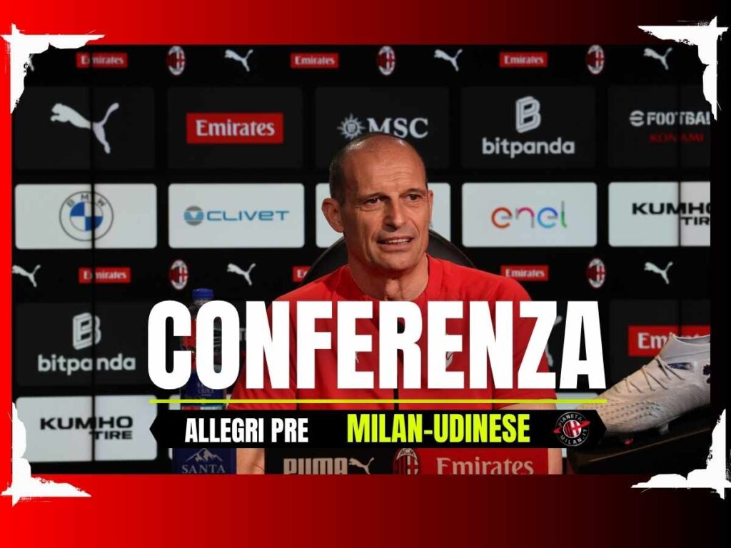 La conferenza stampa di Allegri pre Milan-Udinese in diretta | Live PM